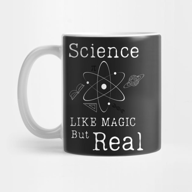 Science Like Magic But Real  T-SHIRT , Funny Chemistry Joke SHIRT ,Gifts for Women Men by Pop-clothes